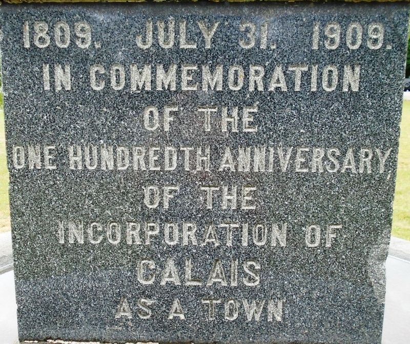Calais 100th Anniversary of Incorporation Marker. Click for full size. Calais 100th Anniversary of Incorporation Marker image. Click for full size.