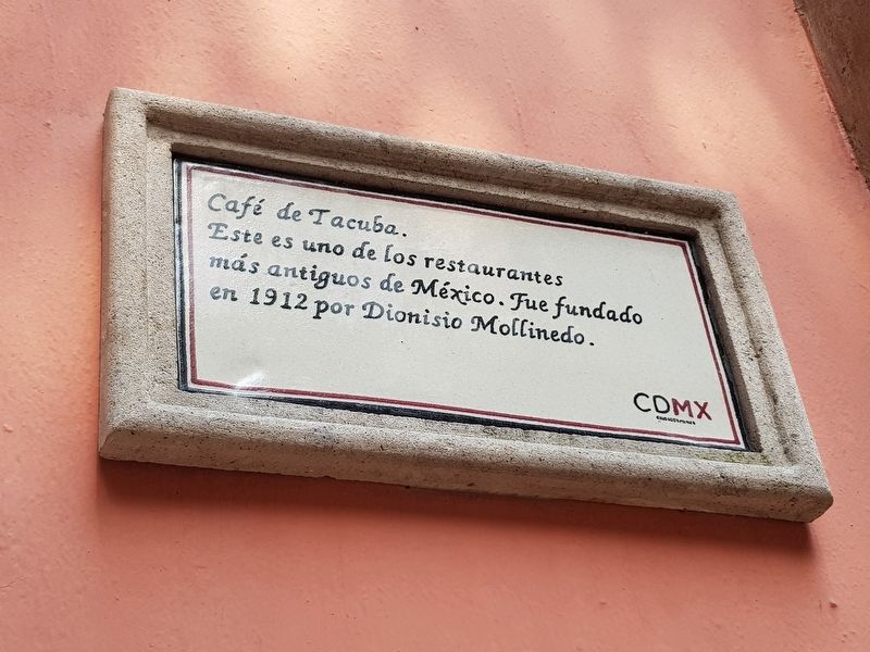 Café de Tacuba Marker. Click for full size. Café de Tacuba Marker image. Click for full size.