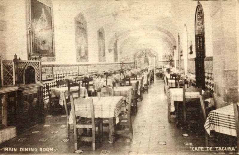 <i> Main Dining Room - "Café de Tacuba"</i>. Click for full size. <i> Main Dining Room - "Café de Tacuba"</i> image. Click for full size.
