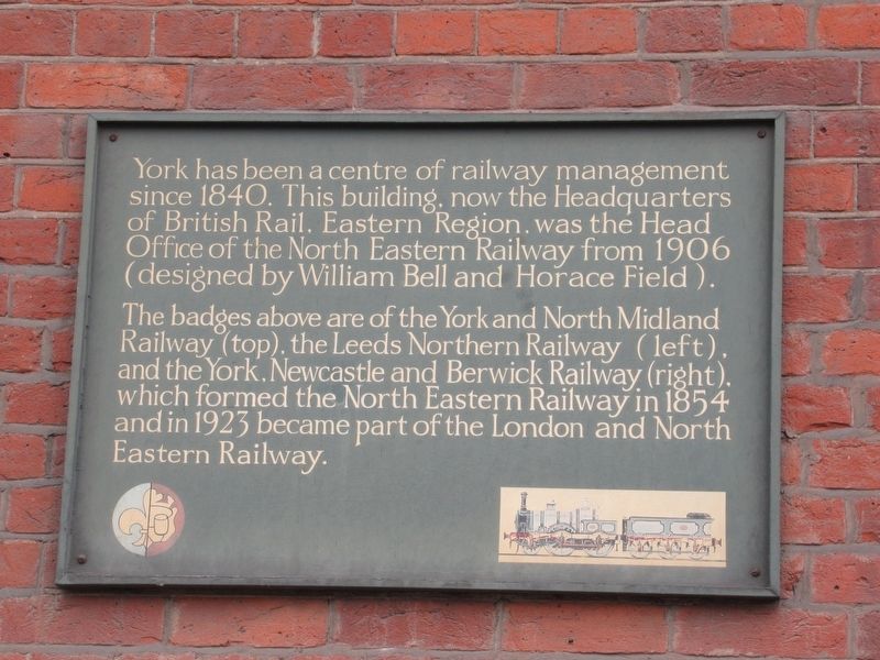 North Eastern Railway Head Office Marker. Click for full size. North Eastern Railway Head Office Marker image. Click for full size.