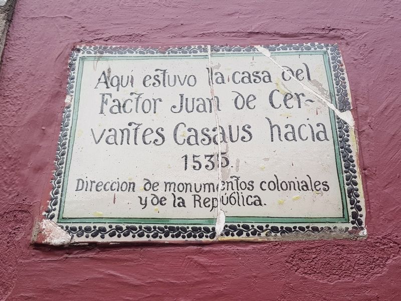 Juan de Cervantes Casaus Marker. Click for full size. Juan de Cervantes Casaus Marker image. Click for full size.