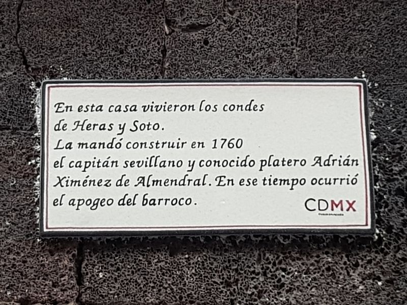 House of the Counts of Heras y Soto Marker. Click for full size. House of the Counts of Heras y Soto Marker image. Click for full size.