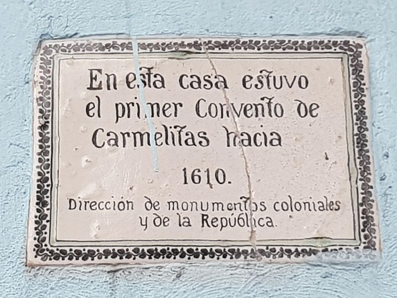 Convent of the Carmelitas Marker. Click for full size. Convent of the Carmelitas Marker image. Click for full size.