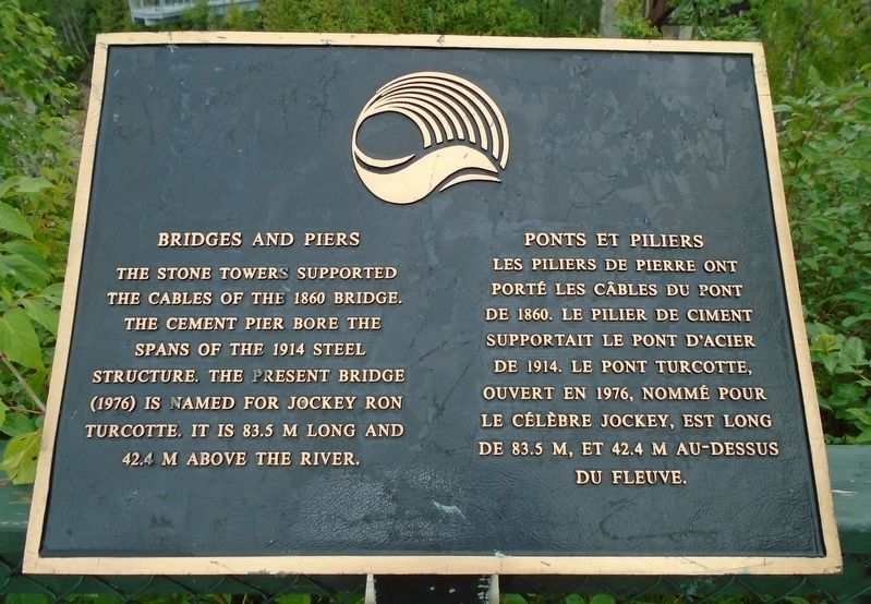 Bridges and Piers / Ponts et piliers Marker image. Click for full size.