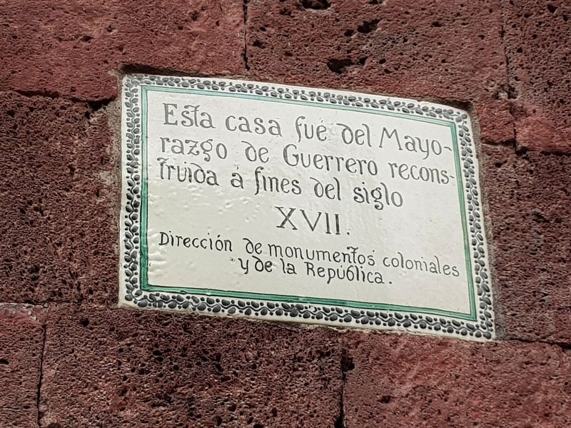 House of the Mayorazgo de Guerrero Marker image. Click for full size.