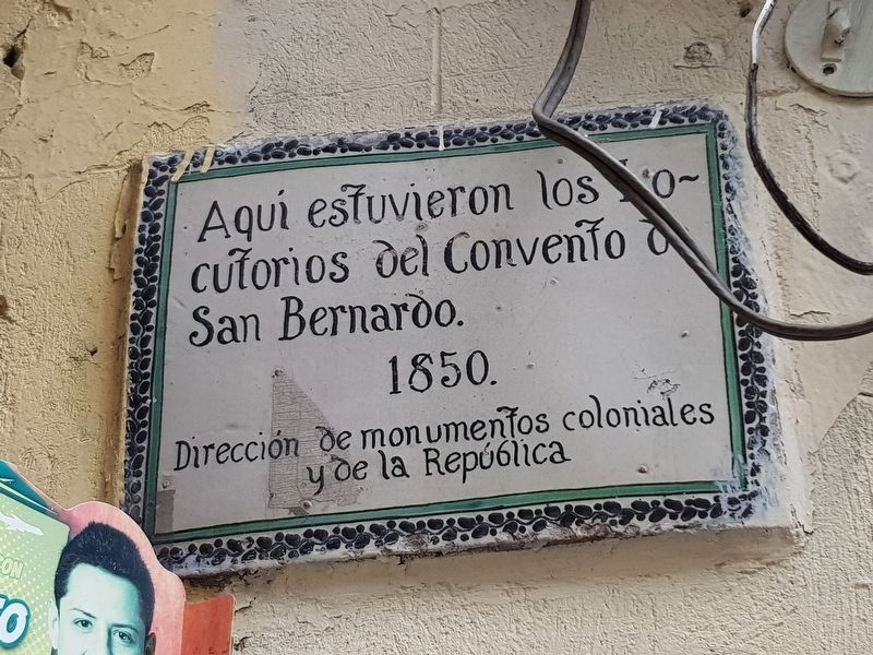Convent of San Bernardo Marker. Click for full size. Convent of San Bernardo Marker image. Click for full size.