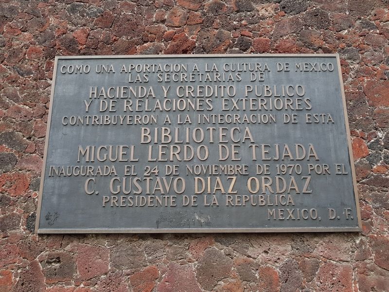 A dedicatory tablet for the Miguel Lerdo de Tejada Library from November 1970 image. Click for full size.