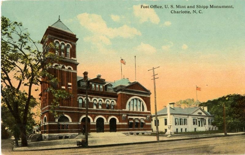 <i>Post Office, U.S. Mint and Shipp Monument, Charlotte, North Carolina</i> image. Click for full size.