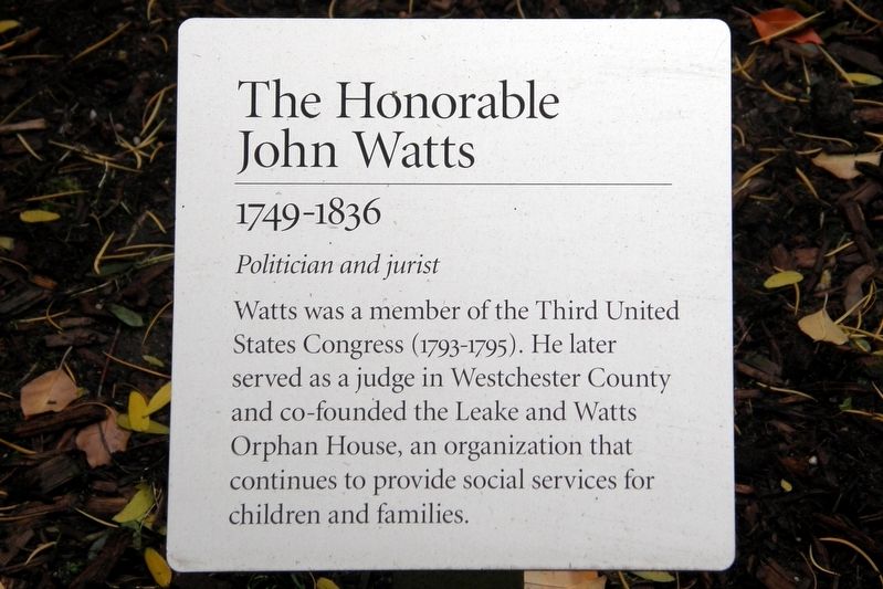 The Honorable John Watts Marker. Click for full size. The Honorable John Watts Marker image. Click for full size.