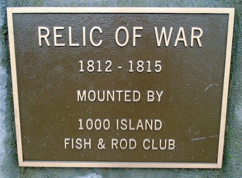 War of 1812 Relic Marker image. Click for full size.