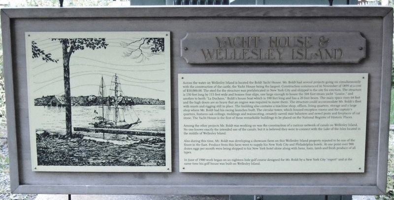 Yacht House & Wellesley Island Marker image. Click for full size.