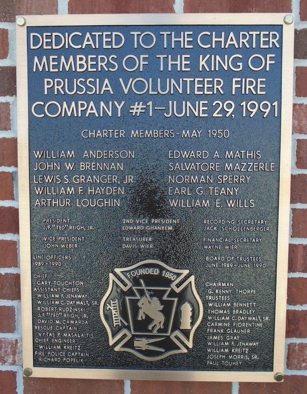 King of Prussia Volunteer Fire Company #1 Charter Members Marker. Click for full size. King of Prussia Volunteer Fire Company #1 Charter Members Marker image. Click for full size.