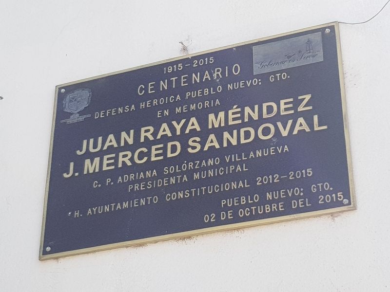 Juan Raya Méndez and J. Merced Sandoval Marker. Click for full size. Juan Raya Méndez and J. Merced Sandoval Marker image. Click for full size.