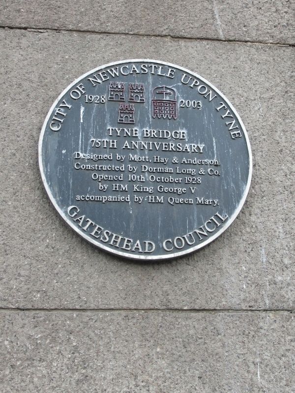 Tyne Bridge 75th Anniversary Marker. Click for full size. Tyne Bridge 75th Anniversary Marker image. Click for full size.