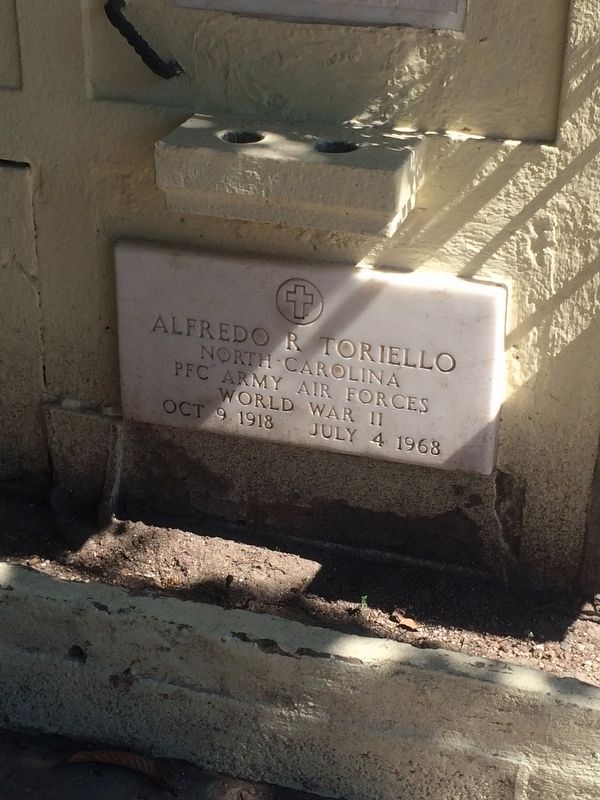 Grave of Alfredo R. Toriello, PFC Army Air Forces World War II, Oct 9 1918 - July 4, 1968 image. Click for full size.