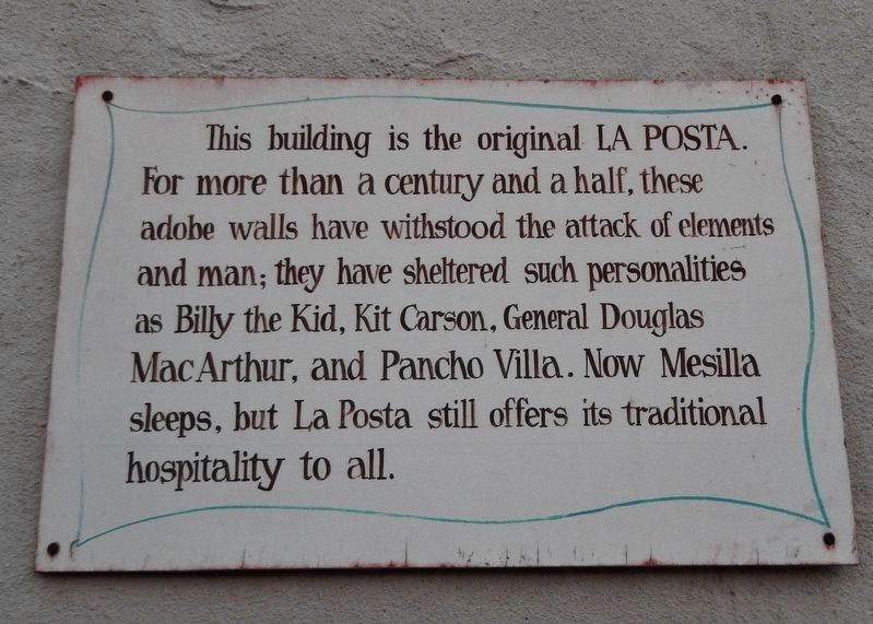 La Posta de Mesilla (<i>similar marker near northwest corner of building</i>). Click for full size. La Posta de Mesilla (<i>similar marker near northwest corner of building</i>) image. Click for full size.