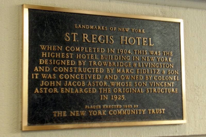 St. Regis Hotel Marker, NYCT version (Plaque 2) image. Click for full size.