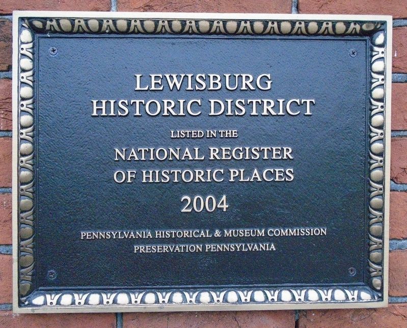 Lewisburg Historic District NRHP Marker. Click for full size. Lewisburg Historic District NRHP Marker image. Click for full size.