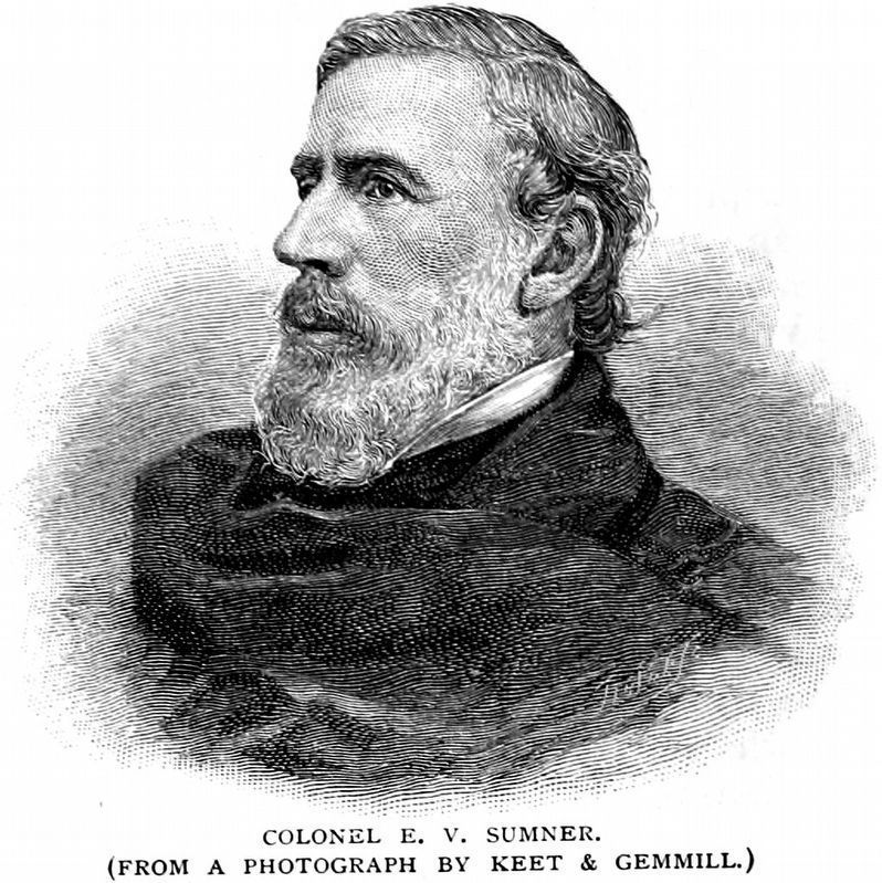 Colonel E. V. Sumner. Click for full size. Colonel E. V. Sumner image. Click for full size.