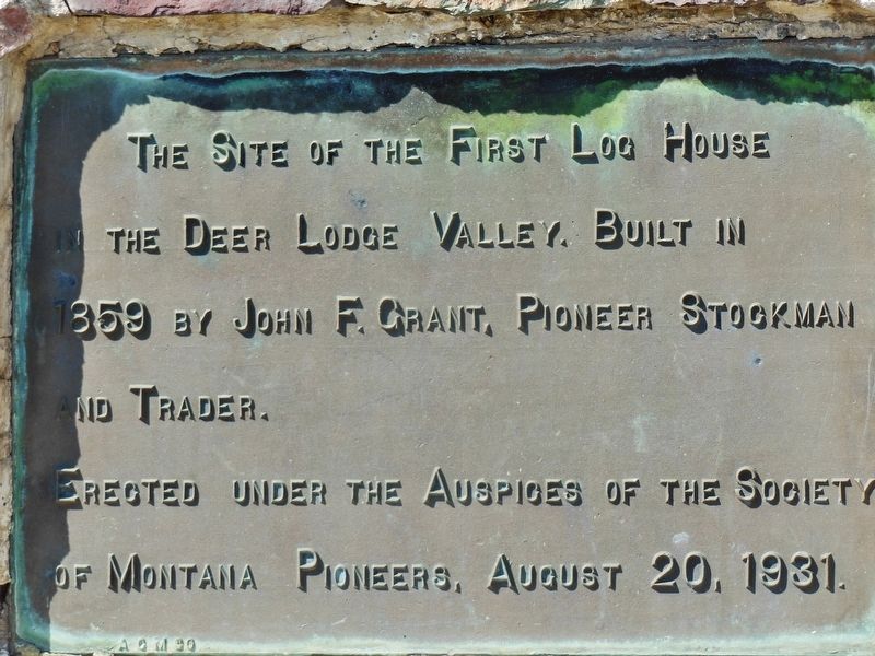 Site of the First Log House in the Deer Lodge Valley Marker. Click for full size. Site of the First Log House in the Deer Lodge Valley Marker image. Click for full size.