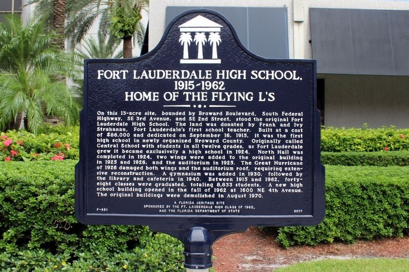 Fort Lauderdale High School~1915-1962~Home of the Flying L'S Marker image. Click for full size.