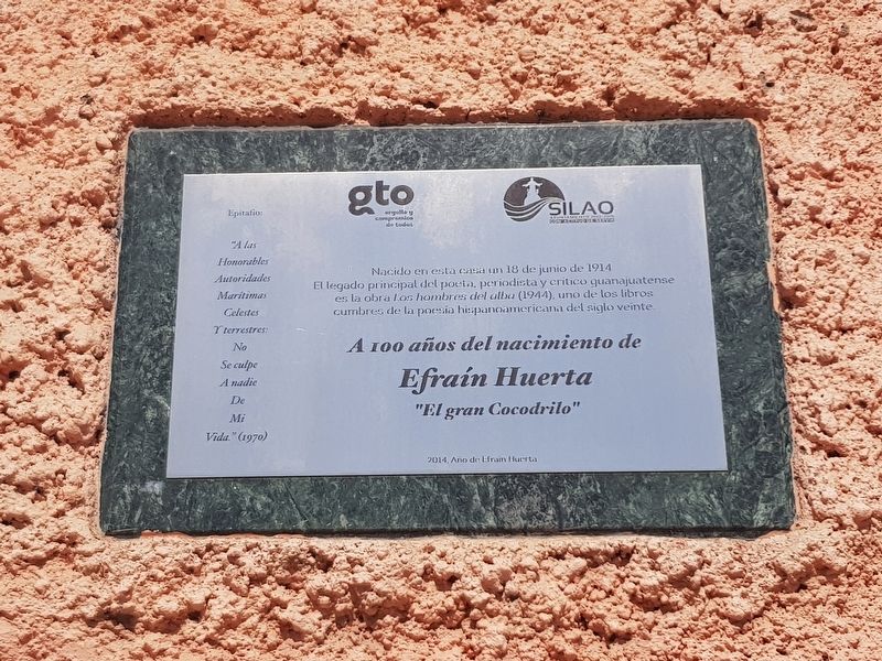 Efraín Huerta Marker. Click for full size. Efraín Huerta Marker image. Click for full size.