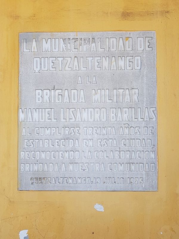 An additional nearby marker for the Manuel Lisandro Barillas Military Brigade. Click for full size. An additional nearby marker for the Manuel Lisandro Barillas Military Brigade image. Click for full size.
