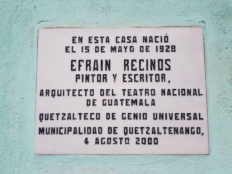 Efraín Recinos Marker. Click for full size. Efraín Recinos Marker image. Click for full size.