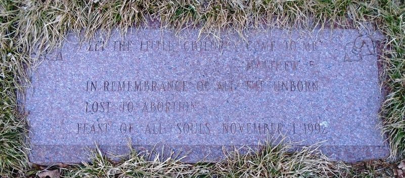 Saint Mary Magdalen Parish Cemetery Children's Memorial Adjoining Abortion Memorial Marker. Click for full size. Saint Mary Magdalen Parish Cemetery Children's Memorial Adjoining Abortion Memorial Marker image. Click for full size.