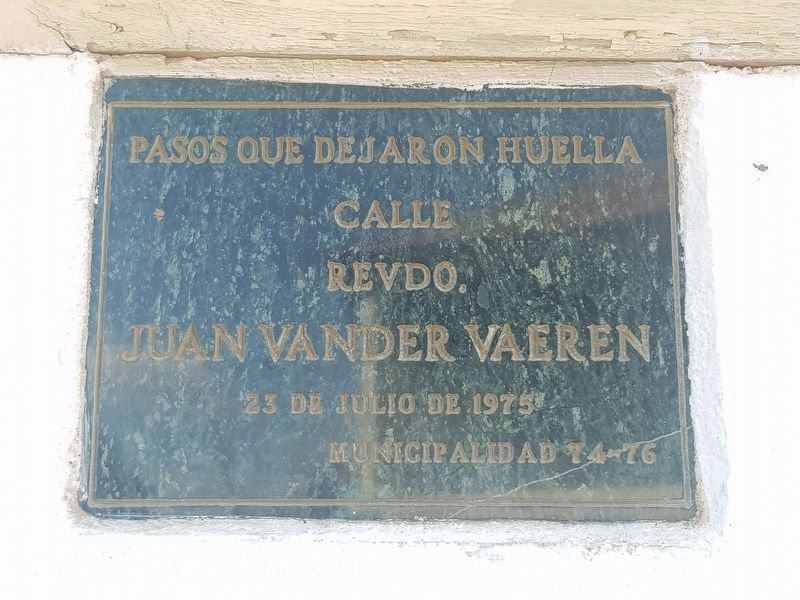 An additional marker for hospital founder Revered Juan Vander Vaeren image. Click for full size.