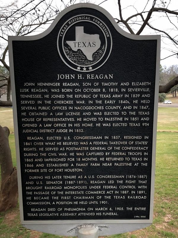 John H. Reagan Marker. Click for full size. John H. Reagan Marker image. Click for full size.