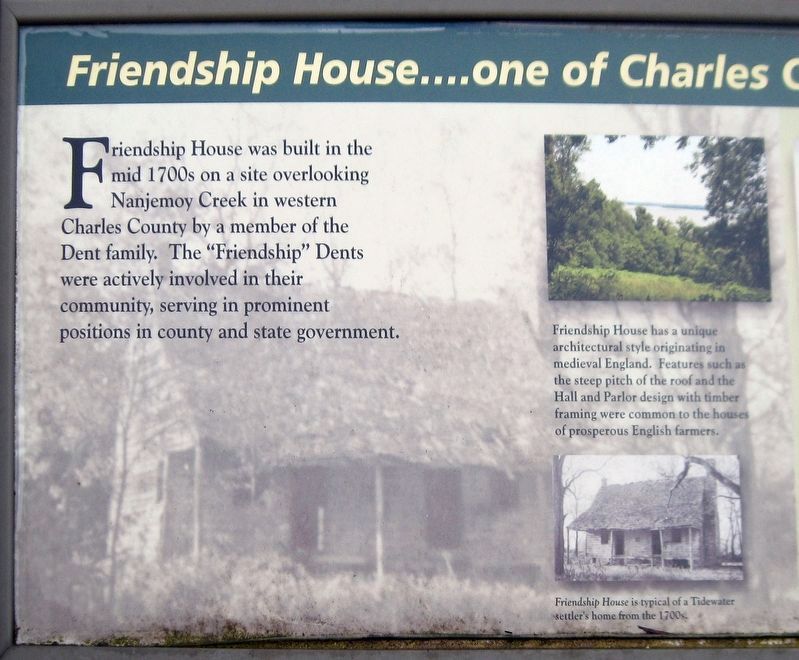 Friendship House...one of Charles County's Oldest Marker (Left Half) image. Click for full size.