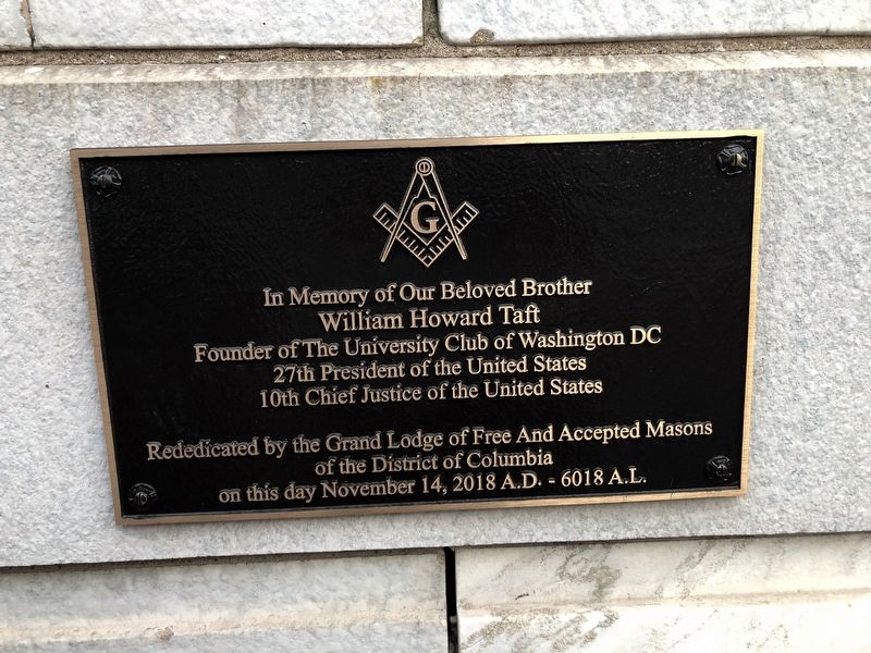 William Howard Taft Marker. Click for full size. William Howard Taft Marker image. Click for full size.