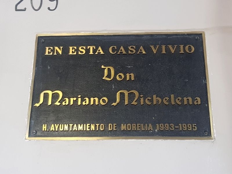 An additional marker for Mariano Michelena image. Click for full size.