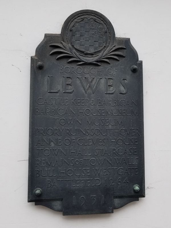 Borough of Lewes Marker. Click for full size. Borough of Lewes Marker image. Click for full size.