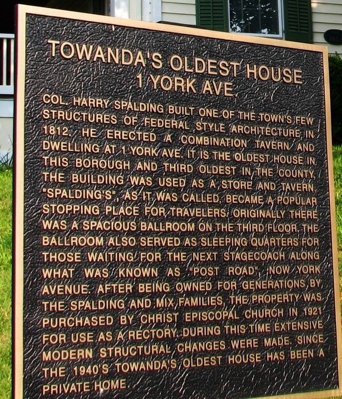 Towanda's Oldest House Marker image. Click for full size.