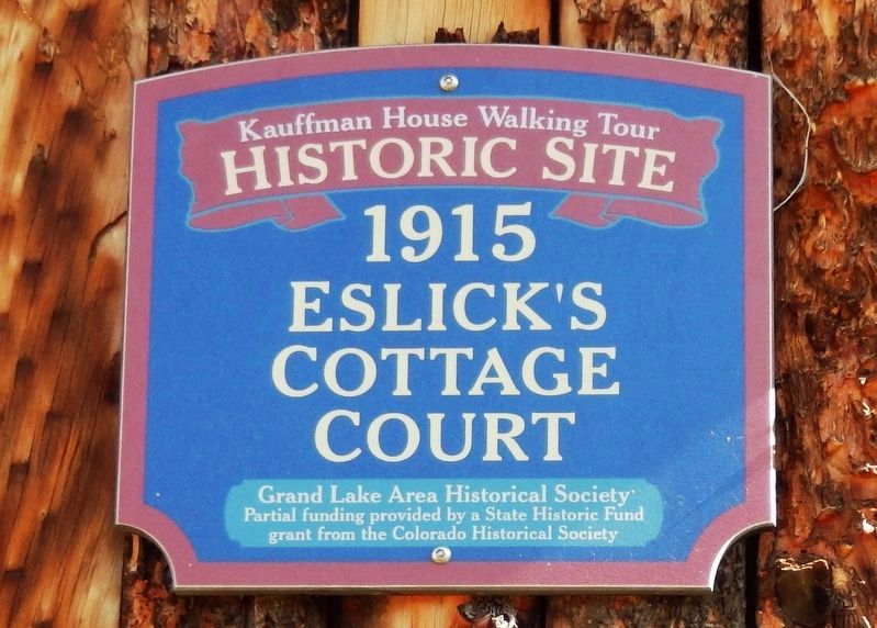 1915 Eslick's Cottage Court Sign (<i>mounted on south end of cottage court row</i>) image. Click for full size.