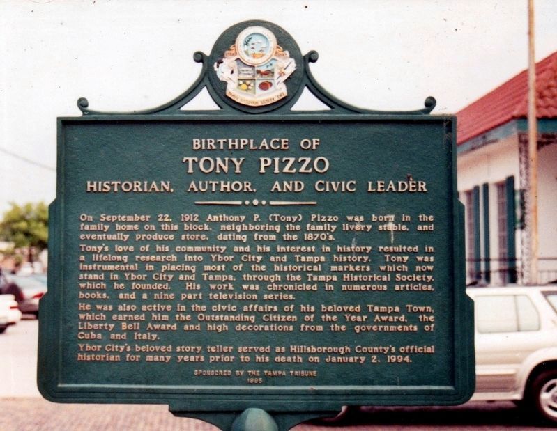 Birthplace of Tony Pizzo-Historian, Author, and Civic Leader Marker image. Click for full size.