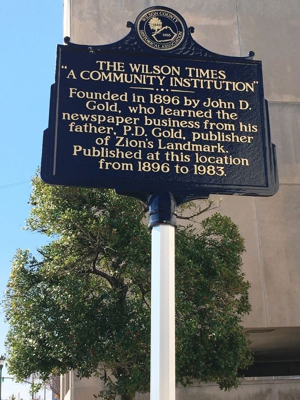 The Wilson Times Marker. Click for full size. The Wilson Times Marker image. Click for full size.