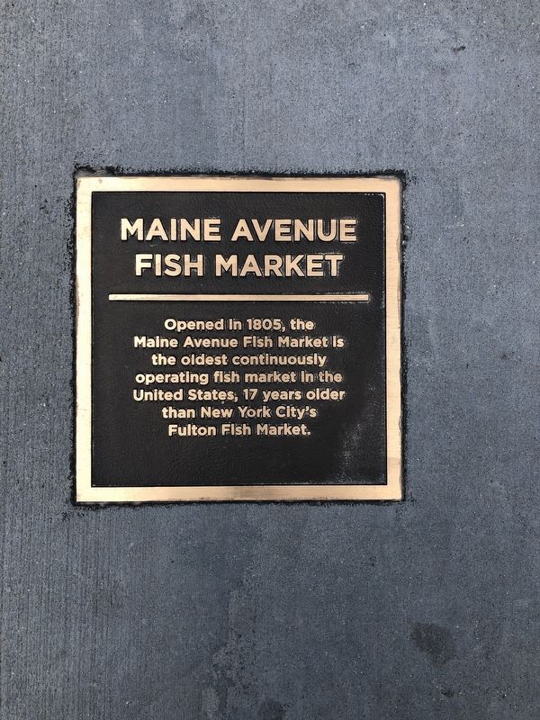 Maine Avenue Fish Market Marker image. Click for full size.
