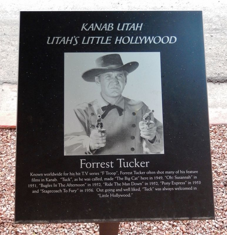 Forrest Tucker Marker. Click for full size. Forrest Tucker Marker image. Click for full size.