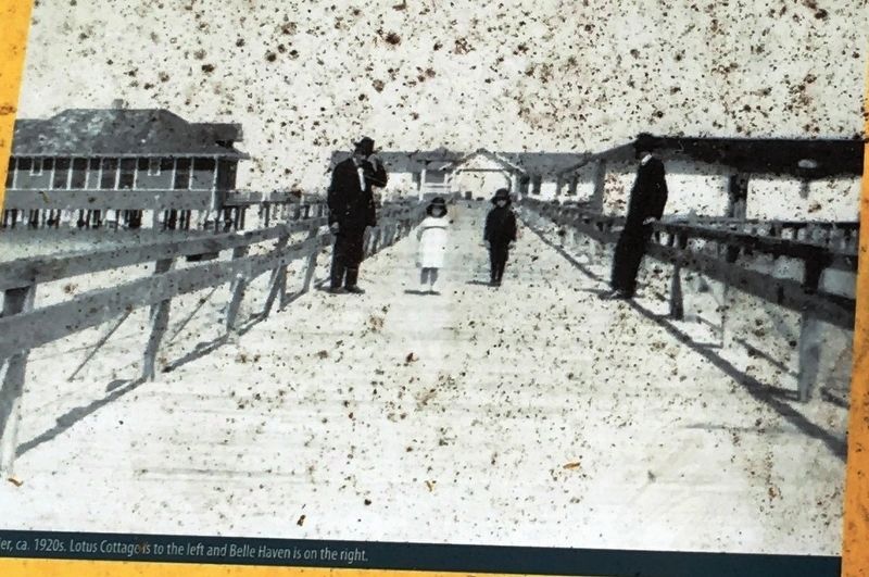Marker detail: City Pier ca. 1920s, Lotus Cottage is to the left and Belle Haven is on the right. image. Click for full size.
