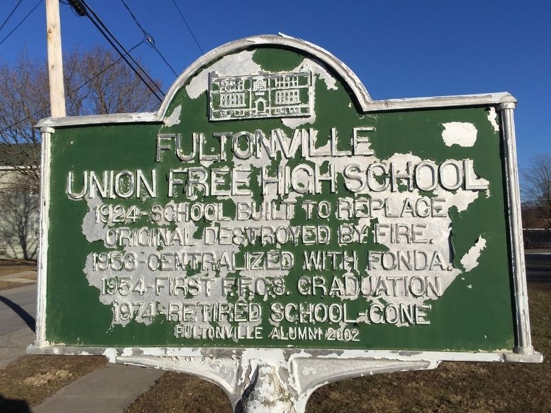 Fultonville Union Free High School Marker image. Click for full size.