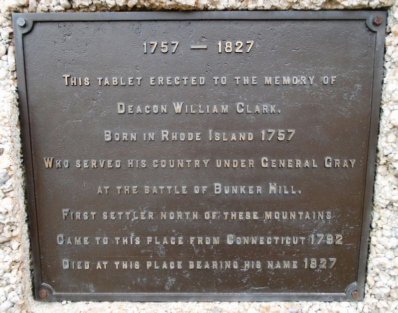 Deacon William Clark Marker. Click for full size. Deacon William Clark Marker image. Click for full size.