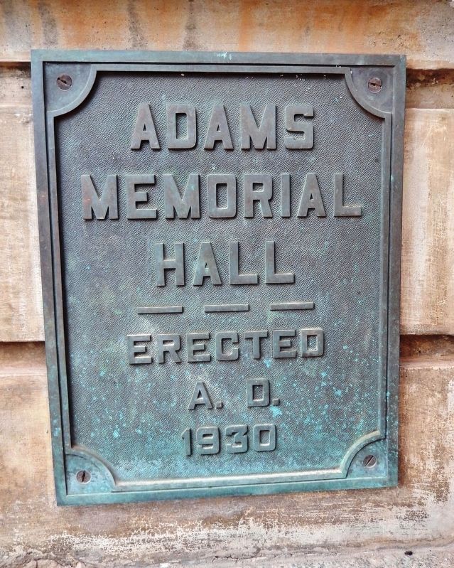 Adams Memorial Hall Marker (<i>located just right of the museum entrance</i>) image. Click for full size.