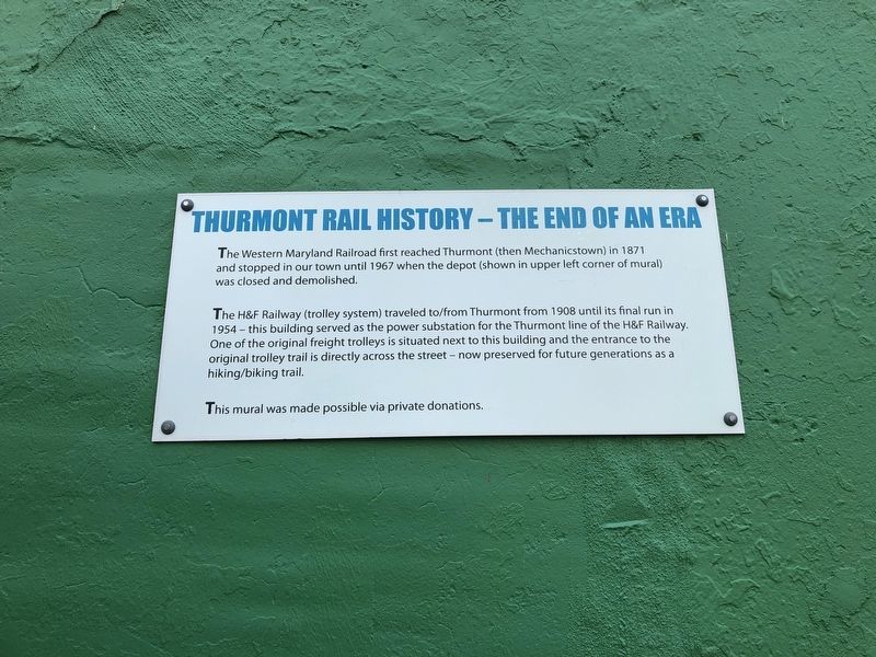 Thurmont Rail History — The End of an Era Marker image. Click for full size.