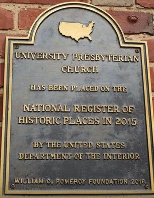University Presbyterian Church Marker. Click for full size. University Presbyterian Church Marker image. Click for full size.