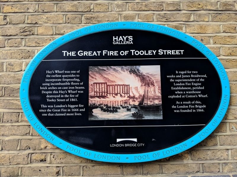 The Great Fire of Tooley Street Marker. Click for full size. The Great Fire of Tooley Street Marker image. Click for full size.