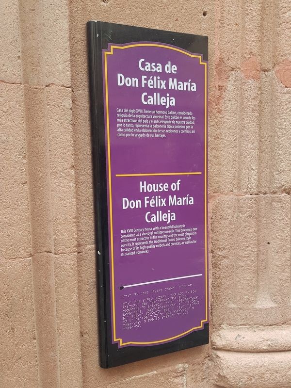 House of Don Félix María Calleja Marker. Click for full size. House of Don Félix María Calleja Marker image. Click for full size.