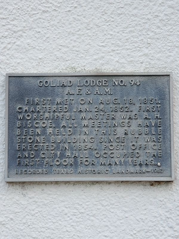 Goliad Lodge No. 94 A.F. & A.M. Marker. Click for full size. Goliad Lodge No. 94 A.F. & A.M. Marker image. Click for full size.